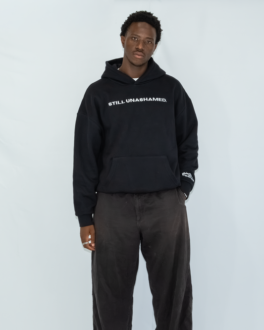STILL UNASHAMED HOODIE